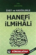 Ayet ve Hadislerle Hanefi İlmihali