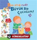 Ben Artık Evde Büyük Bir Çocuğum