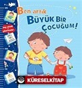 Ben Artık Büyük Bir Çocuğum