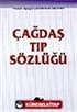 Çağdaş Tıp Sözlüğü