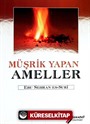 Müşrik Yapan Ameller (Cep Boy)