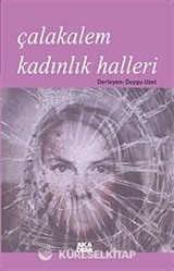 Çalakalem Kadınlık Halleri