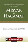 Sağlıklı Yaşam İçin Vazgeçilmeyecek İki Sünnet Misvak ve Hacamat (Cep Boy)