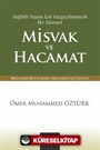 Sağlıklı Yaşam İçin Vazgeçilmeyecek İki Sünnet Misvak ve Hacamat (Cep Boy)