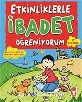 Etkinliklerle İbadet Öğreniyorum (69 Etkinlik)