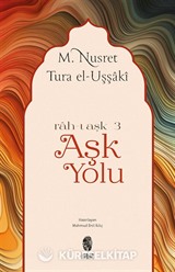 Aşk Yolu (Rah-ı Aşk III )