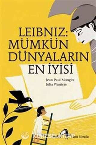 Leibniz: Mümkün Dünyaların En İyisi