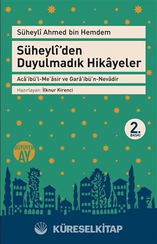 Süheyli'den Duyulmadık Hikayeler