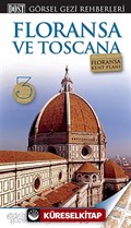 Floransa ve Toscana Görsel Gezi Rehberi