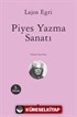 Piyes Yazma Sanatı
