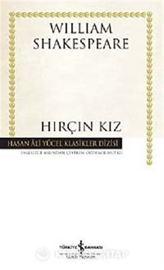Hırçın Kız (Karton Kapak)