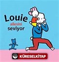 Louie Ailesini Seviyor