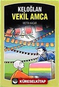 Keloğlan - Vekil Amca