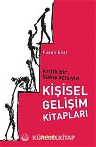 Kritik Bir Bakış Açısıyla Kişisel Gelişim Kitapları