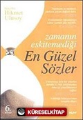 Zamanın Eskitemediği En Güzel Sözler