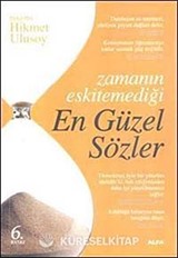 Zamanın Eskitemediği En Güzel Sözler