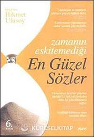 Zamanın Eskitemediği En Güzel Sözler