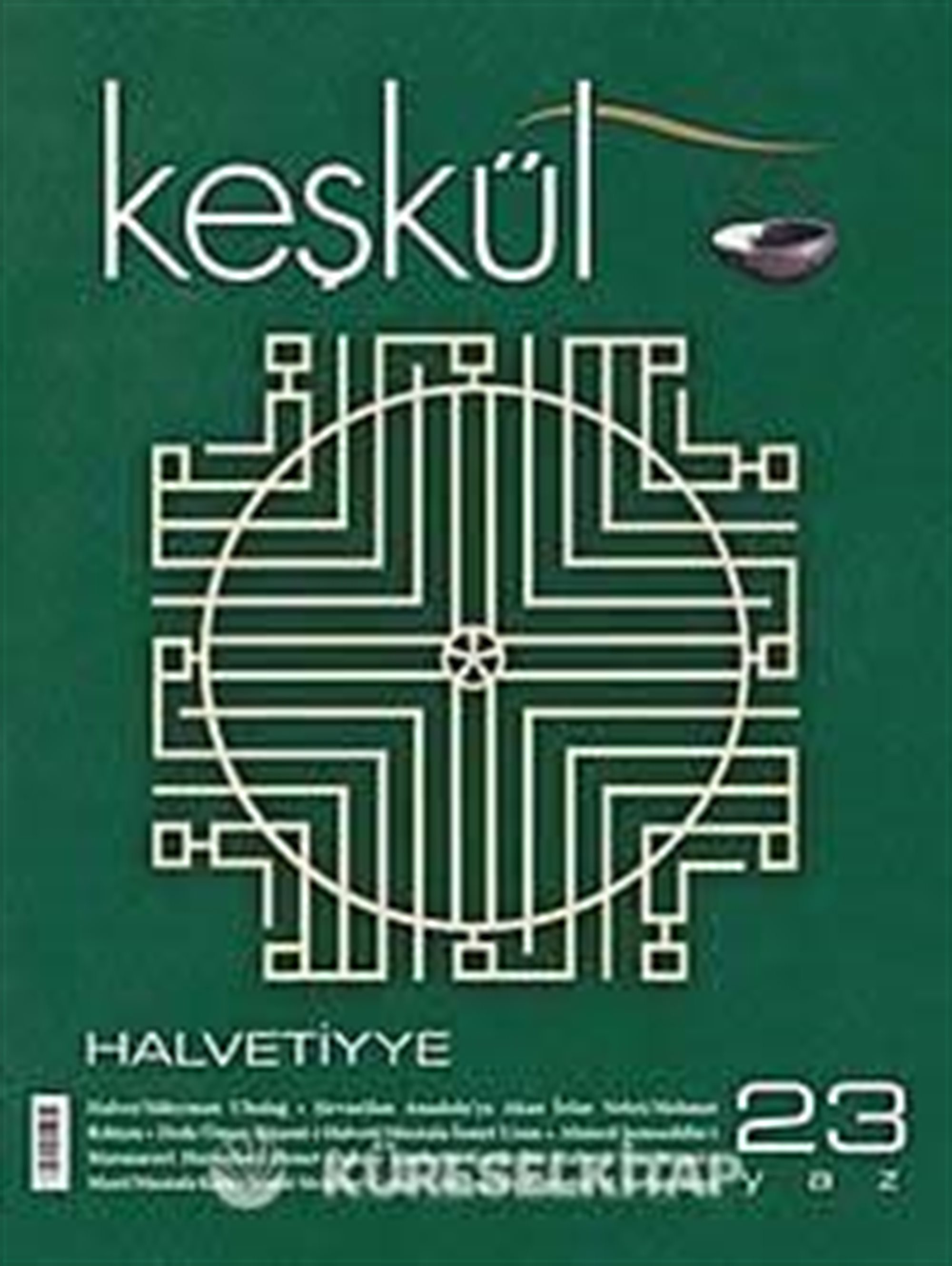 Keşkül Sayı:23 / Halvetiyye