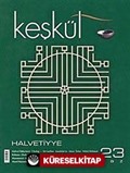 Keşkül Sayı:23 / Halvetiyye