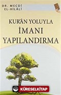 Kur'an Yoluyla İmanı Yapılandırma