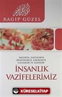 İnsanlık Vazifelerimiz