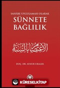 Sahabe Uygulaması Olarak Sünnete Bağlılık