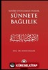 Sahabe Uygulaması Olarak Sünnete Bağlılık