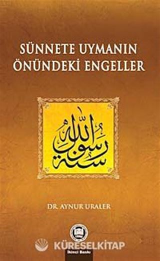 Sünnete Uymanın Önündeki Engeller