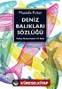 Deniz Balıkları Sözlüğü