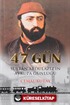 47 Gün