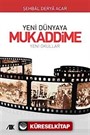 Yeni Dünyaya Mukaddime