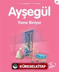 Ayşegül / Trene Biniyor