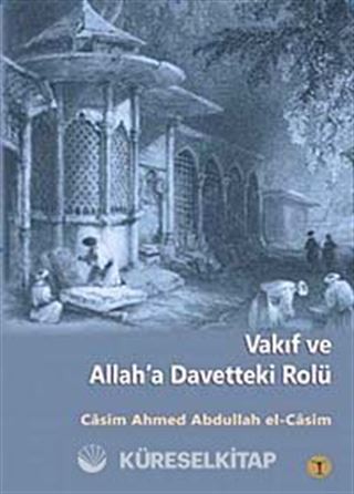Vakıf ve Allah'a Davetteki Rolü