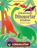 Çıkartmalı Dinozorlar Kitabım / Kes - Boya - Yapıştır
