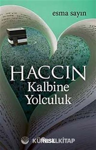 Haccın Kalbine Yolculuk