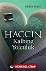 Haccın Kalbine Yolculuk