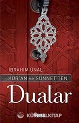 Kur'an ve Sünnet'ten Dualar