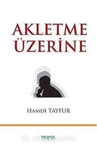 Akletme Üzerine