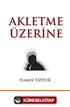 Akletme Üzerine