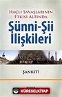 Haçlı Savaşlarının Etkisi Altında Sünni-Şii İlişkileri