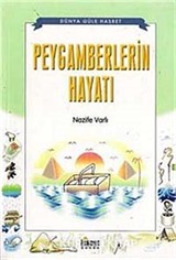 Peygamberlerin Hayatı