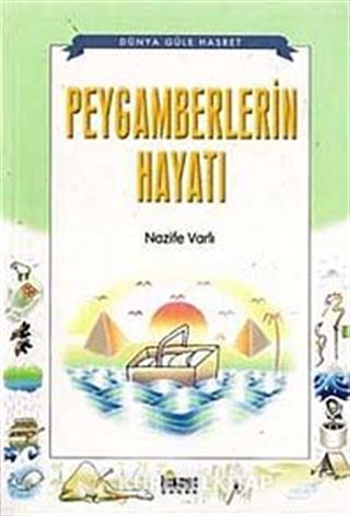 Peygamberlerin Hayatı