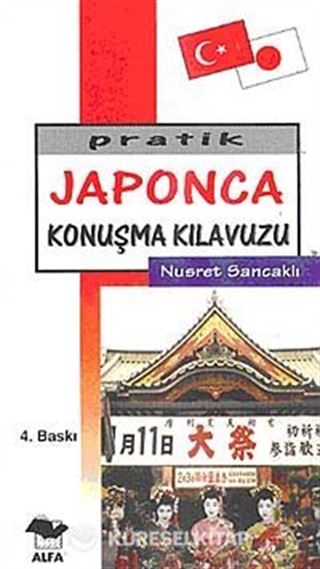 Pratik Japonca Konuşma Kılavuzu