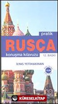 Pratik Rusça Konuşma Kılavuzu