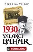 1930 Yalancı Bahar