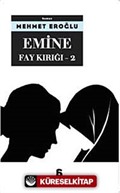 Emine - Fay Kırığı 2 (Cep Boy)