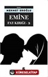 Emine - Fay Kırığı 2 (Cep Boy)