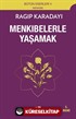 Menkıbelerle Yaşamak