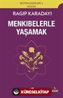 Menkıbelerle Yaşamak