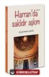 Harran'da Saklıdır Aşkım
